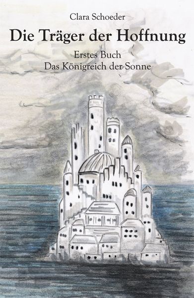 Cover von Die Träger der Hoffnung Erstes Buch