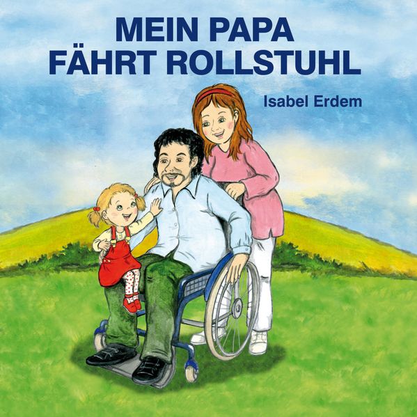Cover von Mein Papa fährt Rollstuhl