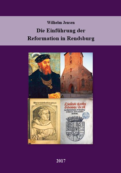 Cover von Die Einführung der Reformation in Rendsburg