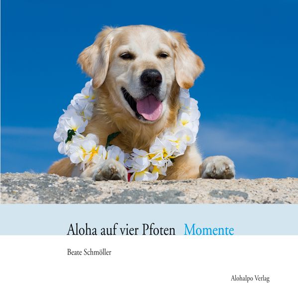 Cover von Aloha auf vier Pfoten Momente