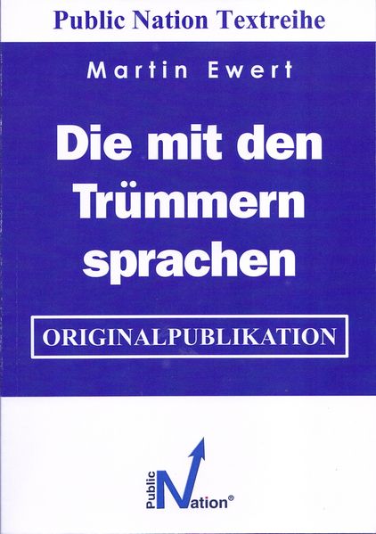 Cover von Die mit den Trümmern sprachen