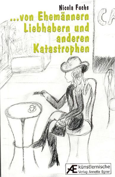 Cover von Von Ehemännern, Liebhabern und anderen Katastrophen