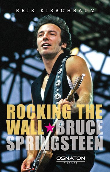 Cover von Rocking the Wall. Bruce Springsteen