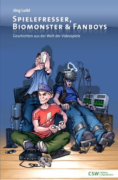 Cover von Spielefresser, Biomonster & Fanboys
