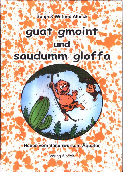 Cover von guat gmoint und saudumm gloffa