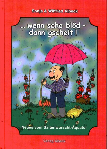 Cover von wenn scho blöd – dann gscheit!