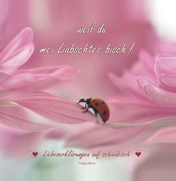Cover von … weil du mei Liabschtes bisch!