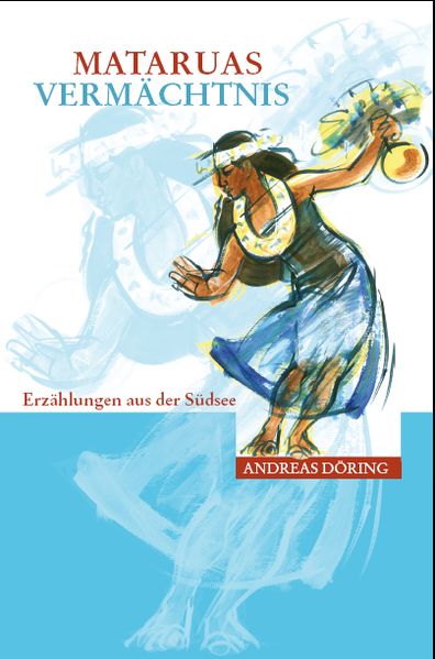 Cover von Mataruas Vermächtnis