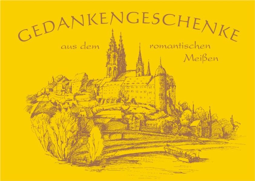 Cover von Gedankengeschenke – Aus dem romantischen Meißen