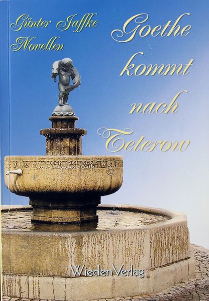 Cover von Goethe kommt nach Teterow