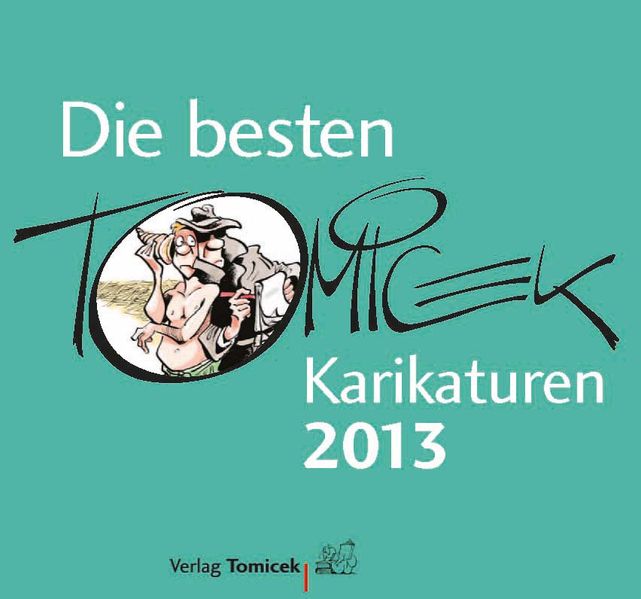 Cover von Die besten Tomicek-Karikaturen 2013
