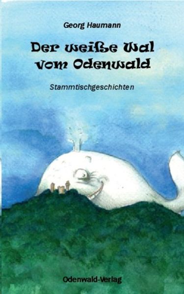 Cover von Der weiße Wal vom Odenwald
