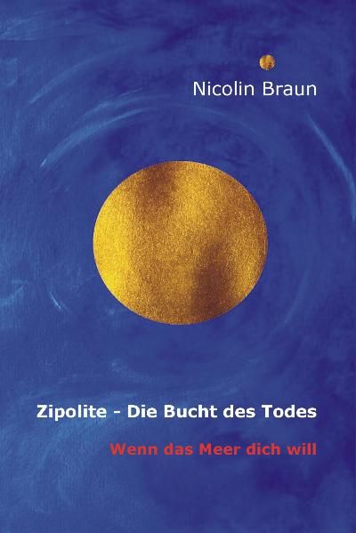 Cover von Zipolite – Die Bucht des Todes