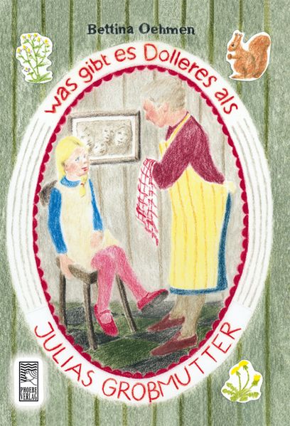 Cover von Was gibt es Dolleres als Julias Großmutter