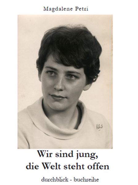Cover von Wir sind jung, die Welt steht offen