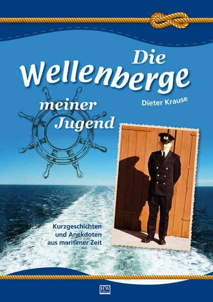 Cover von Die Wellenberge meiner Jugend