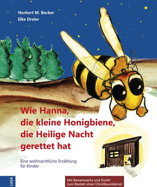Cover von Wie Hanna, die kleine Honigbiene, die Heilige Nacht gerettet hat