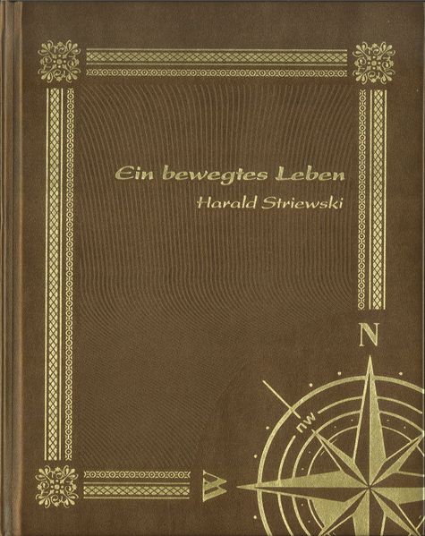 Cover von Ein bewegtes Leben – Harald Striewski