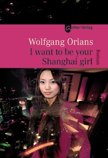 Cover von I want to be your Shanghai girl