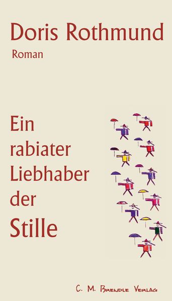 Cover von Ein rabiater Liebhaber der Stille