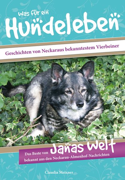 Cover von Was für ein Hundeleben