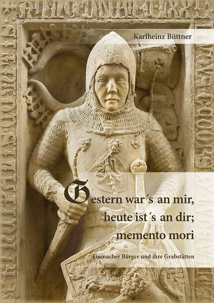 Cover von Gestern war´s an mir, heute ist´s an dir; memento mori