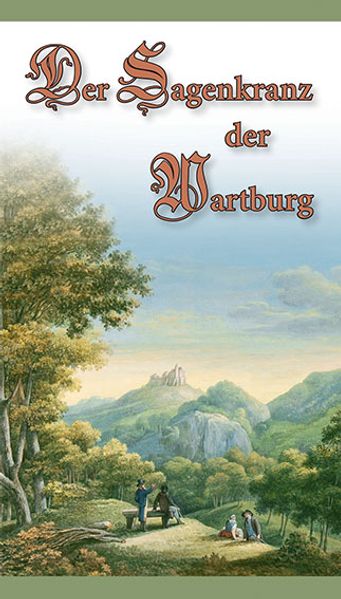 Cover von Der Sagenkranz der Wartburg