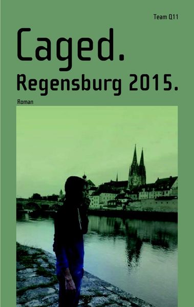 Cover von Caged. Regensburg 2015.