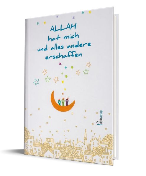 Cover von Allah hat mich und alles andere erschaffen