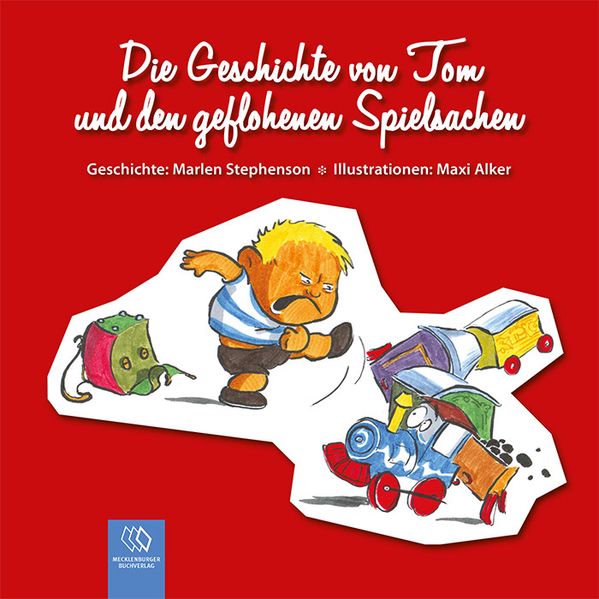 Cover von Die Geschichte von Tom und den geflohenen Spielsachen