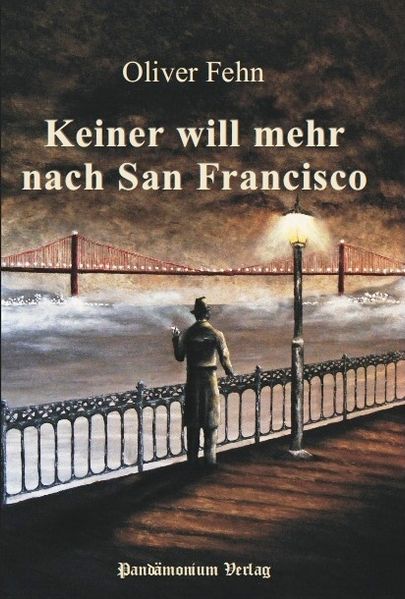 Cover von Keiner will mehr nach San Francisco
