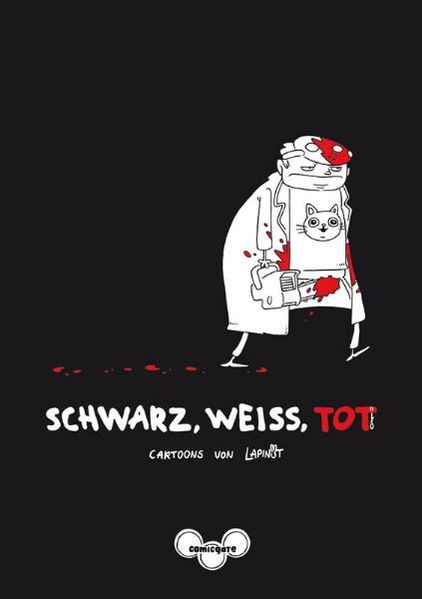 Cover von Schwarz, weiß, tot – Cartoons von Lapinot