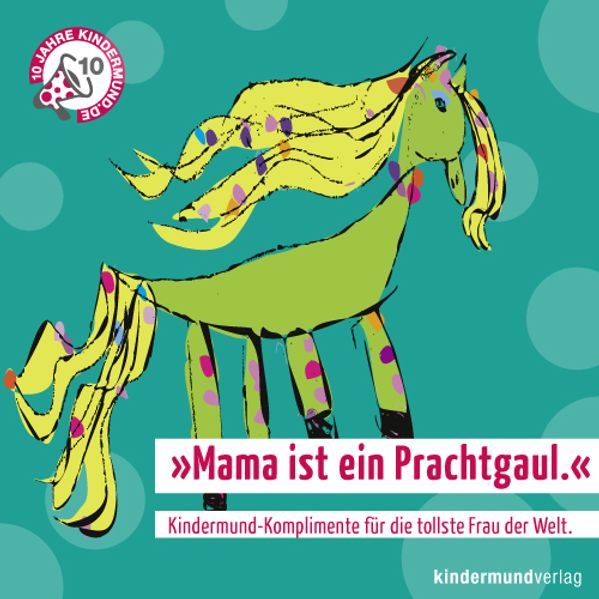 Cover von Mama ist ein Prachtgaul