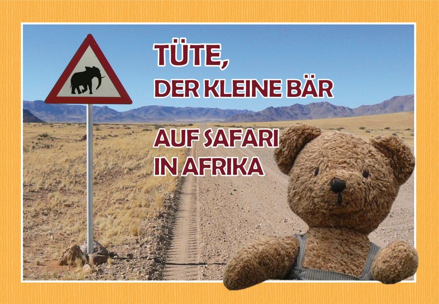 Cover von Tüte, der kleine Bär auf Safari in Afrika
