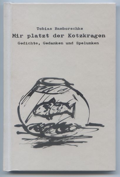 Cover von Mir platzt der Kotzkragen