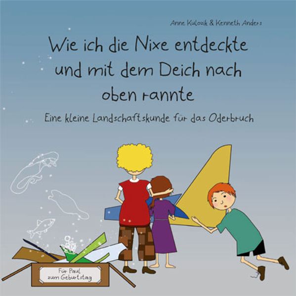 Cover von Wie ich die Nixe entdeckte und mit dem Deich nach oben rannte