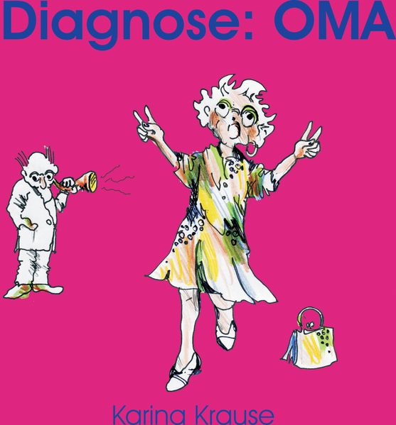 Cover von Diagnose: Oma