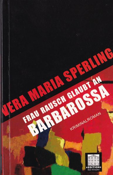 Cover von Frau Rausch glaubt an Barbarossa