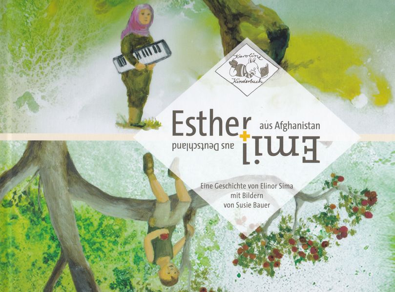 Cover von Esther aus Afghanistan + Emil aus Deutschland