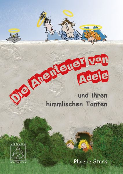 Cover von Die Abenteuer von Adele und ihren himmlischen Tanten