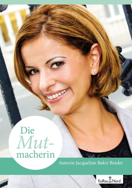 Cover von Die Mutmacherin