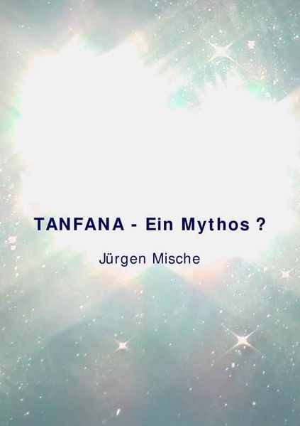 Cover von Tanfana – Ein Mythos?