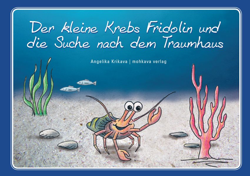 Cover von Der kleine Krebs Fridolin und die Suche nach dem Traumhaus