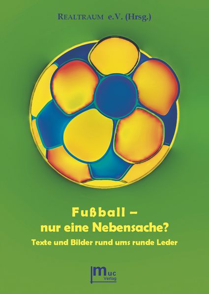 Cover von Fußball – nur eine Nebensache?