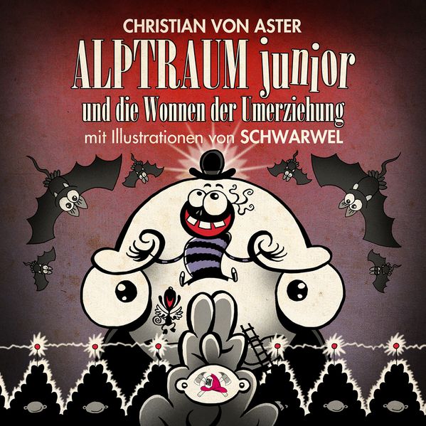 Cover von Herr Alptraum und die Wonnen der Umerziehung