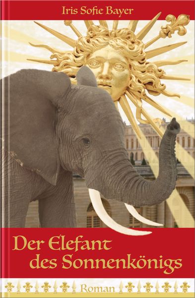 Cover von Der Elefant des Sonnenkönigs