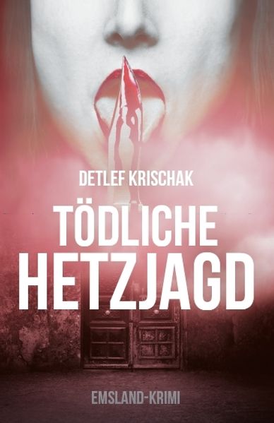 Cover von Tödliche Hetzjagd