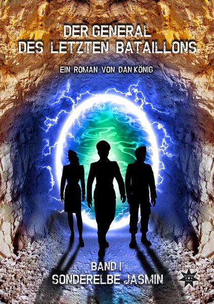 Cover von Der General des letzten Bataillons – Band 1