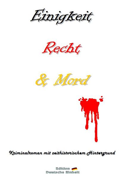 Cover von Einigkeit – Recht und Mord