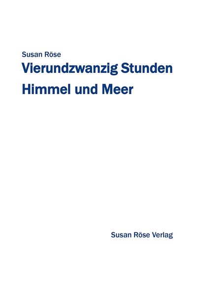 Cover von Vierundzwanzig Stunden Himmel und Meer